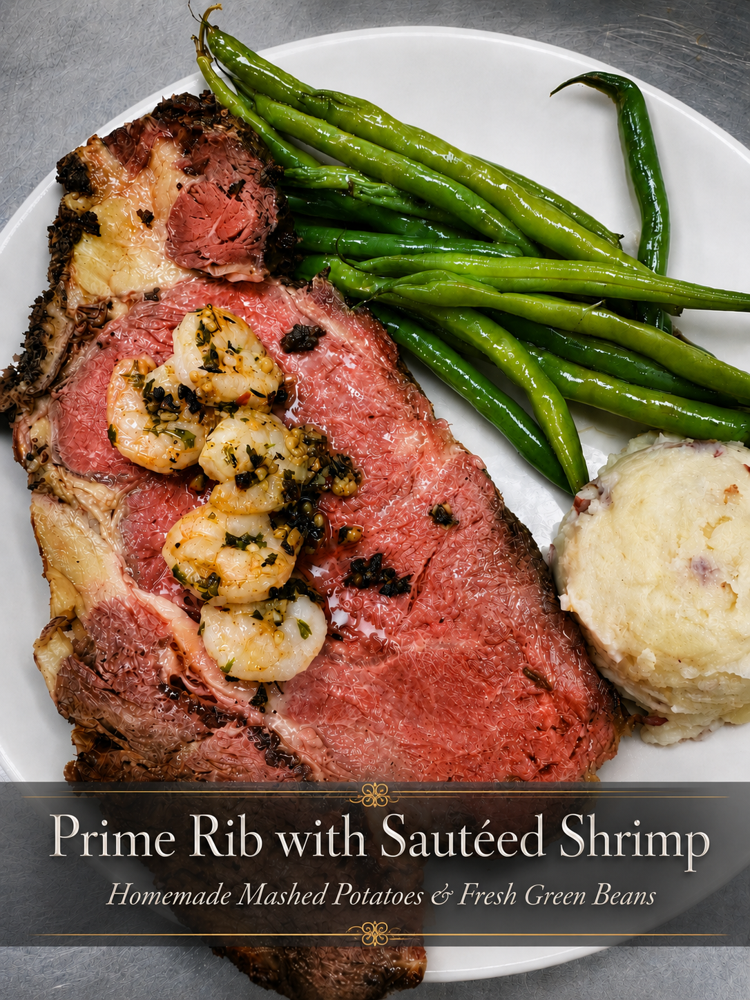 Prime rib with sauteed shrimp catering plate